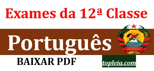 Coleção Todos Exames de Português 12ª classe – em PDF